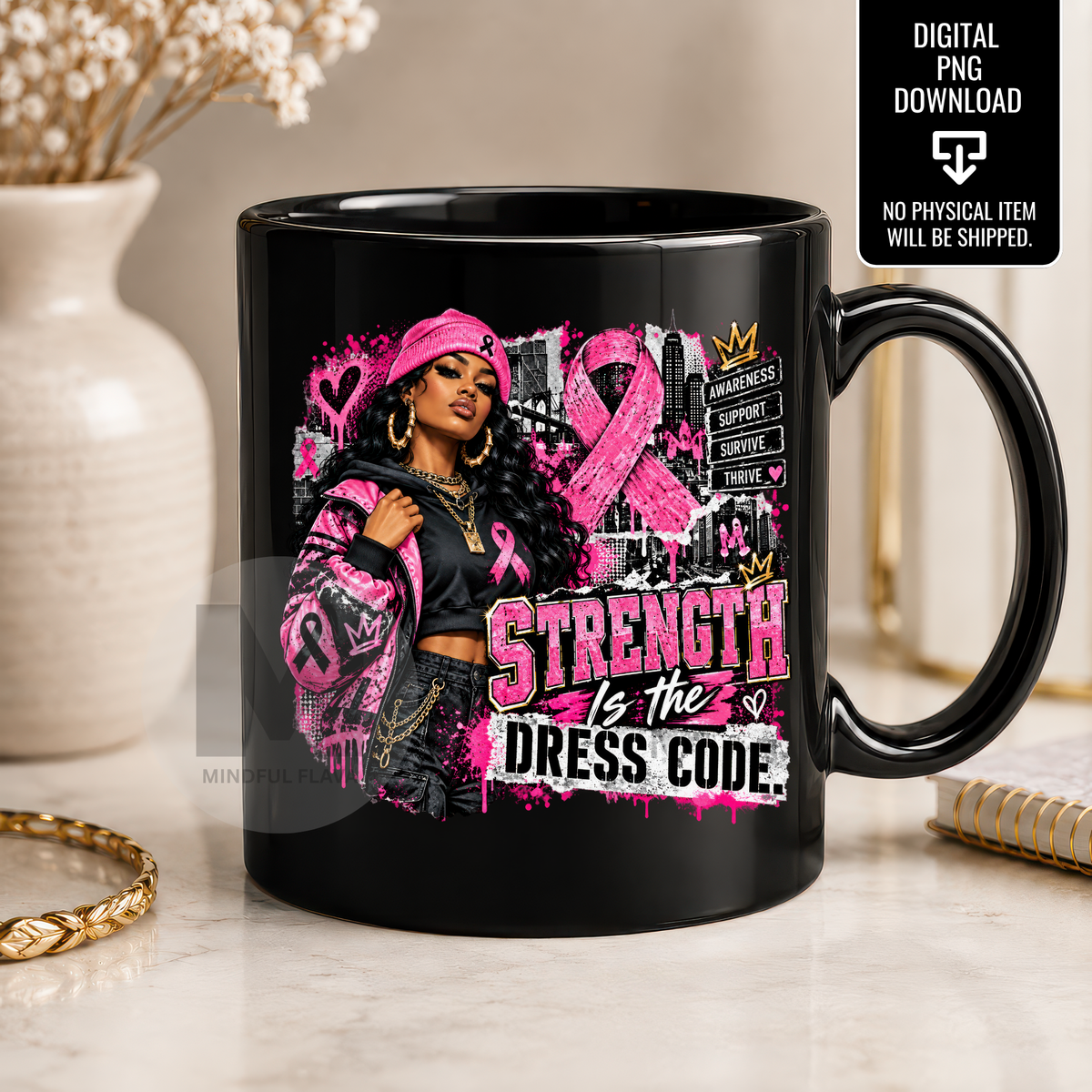 Strength Is the Dress Code PNG | Breast Cancer Awareness Pink Ribbon | Inspirational Sublimation Digital Download