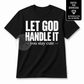 Let God Handle It You Stay Cute PNG, Christian Quote PNG, Faith Shirt Design, Religious Sublimation PNG, Inspirational Digital Download