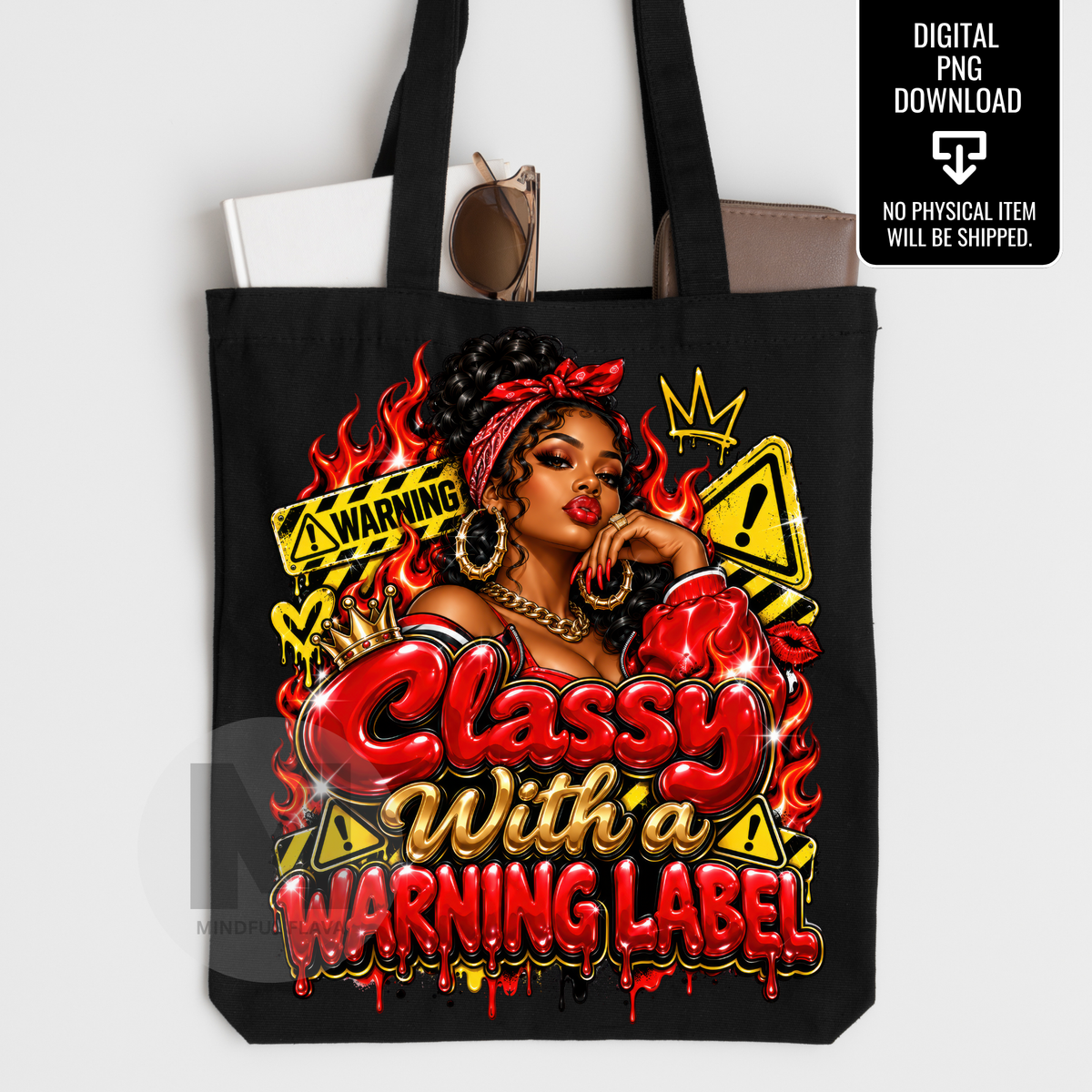 Classy With a Warning Label – 4 PNG Bundle | Mindful Flava Exclusive