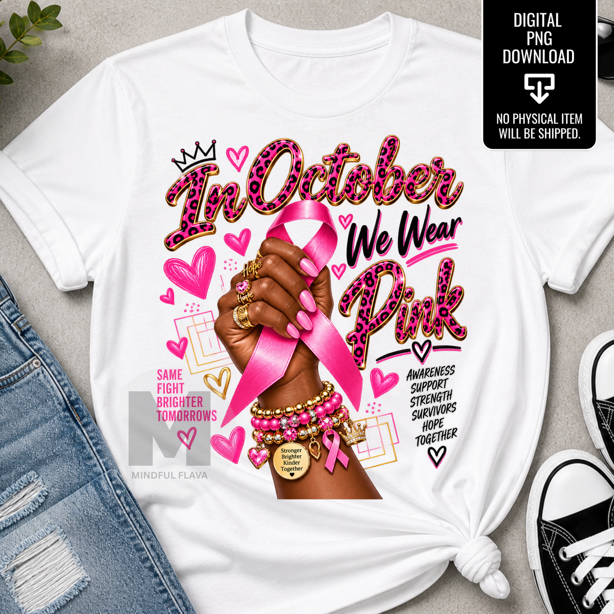 In October We Wear Pink PNG | Breast Cancer Awareness Pink Ribbon | Support Sublimation Digital Download