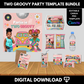 Two Groovy Party Template Bundle